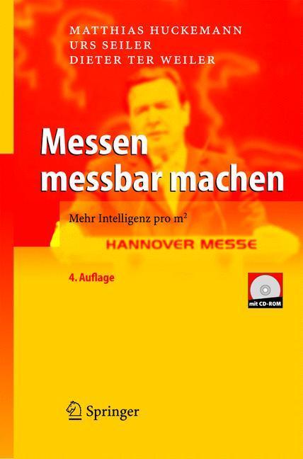 Cover: 9783540235569 | Messen messbar machen | Mehr Intelligenz pro m² | Huckemann (u. a.)