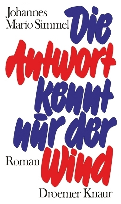 Cover: 9783426190333 | Die Antwort kennt nur der Wind | Roman | Johannes Mario Simmel | Buch
