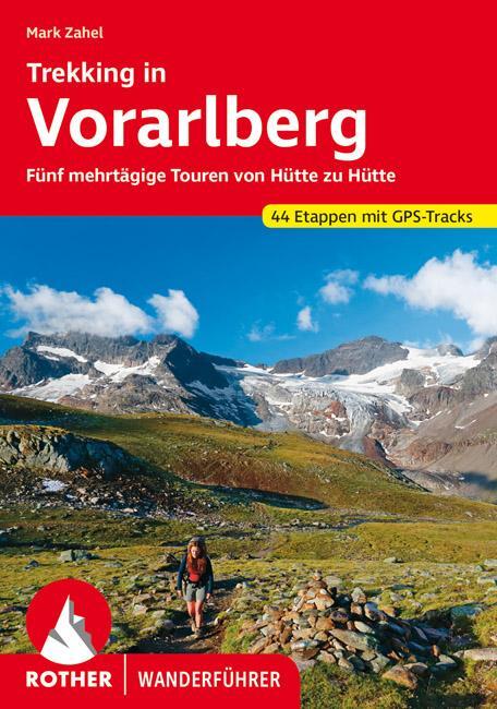 Cover: 9783763345557 | Trekking in Vorarlberg | Mark Zahel | Taschenbuch | 192 S. | Deutsch