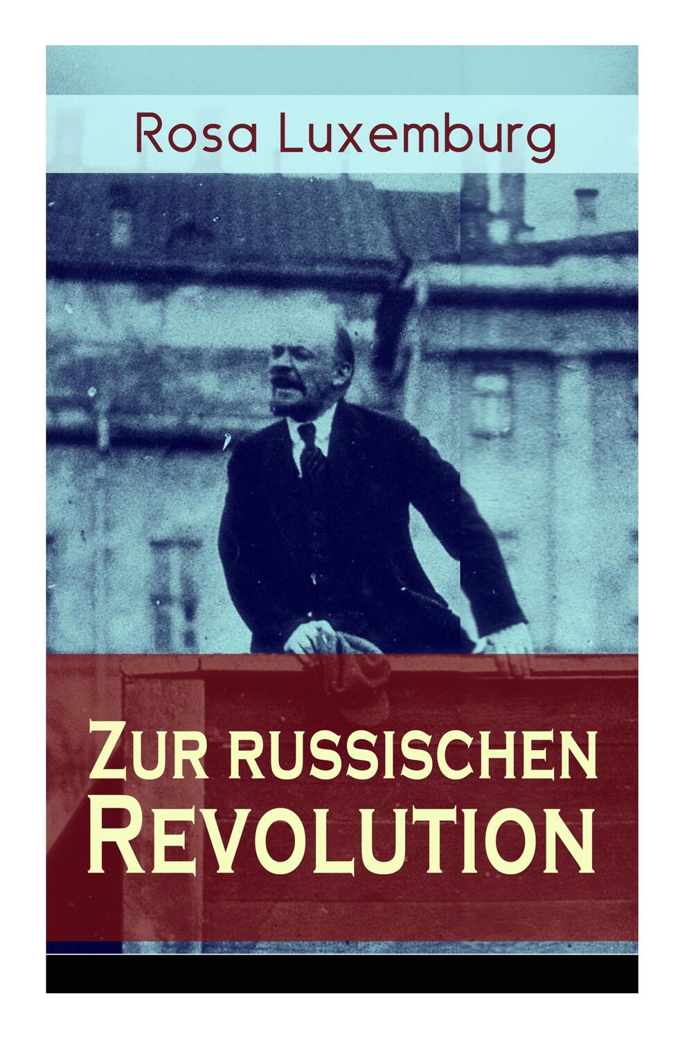 Cover: 9788026885597 | Zur russischen Revolution: Kritik der Leninschen Revolutionstheorie