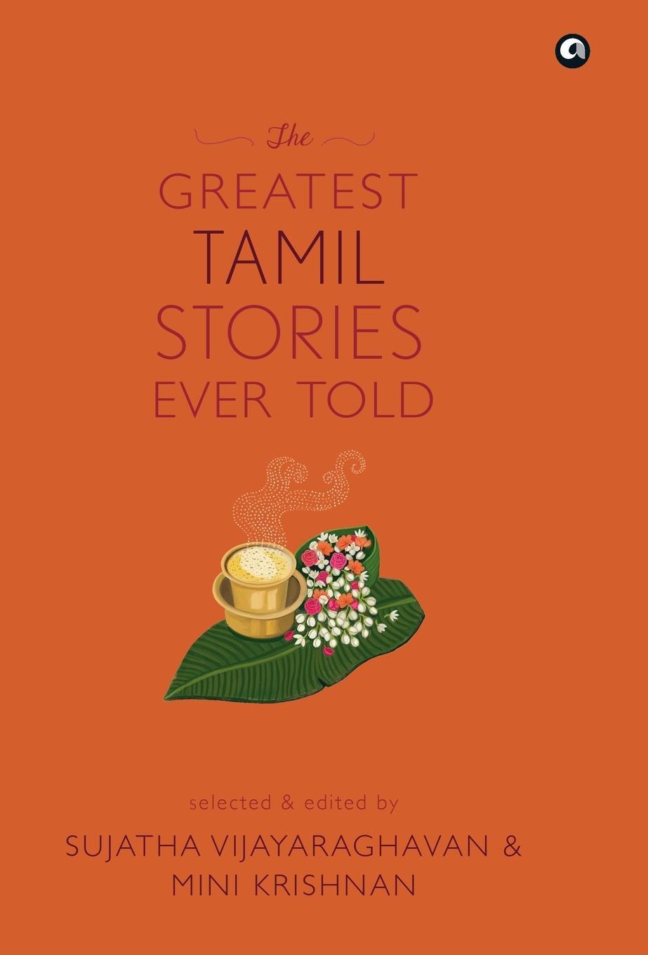 Cover: 9789390652297 | THE GREATEST TAMIL STORIES EVER TOLD (cover) | Vijayaraghavan (u. a.)