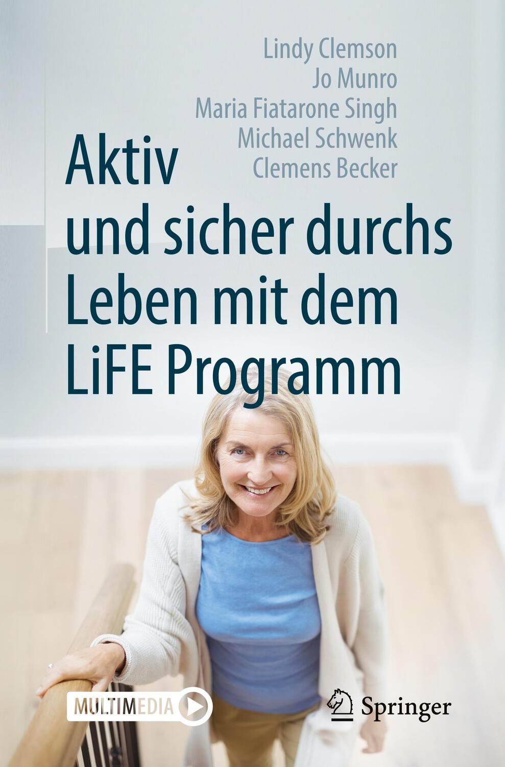 Cover: 9783662562925 | Aktiv und sicher durchs Leben mit dem LiFE Programm | Clemson | Buch