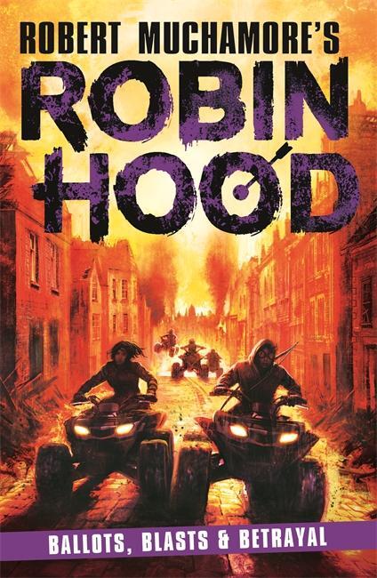 Cover: 9781471413438 | Robin Hood 8 | Ballots, Blasts &amp; Betrayal | Robert Muchamore | Buch