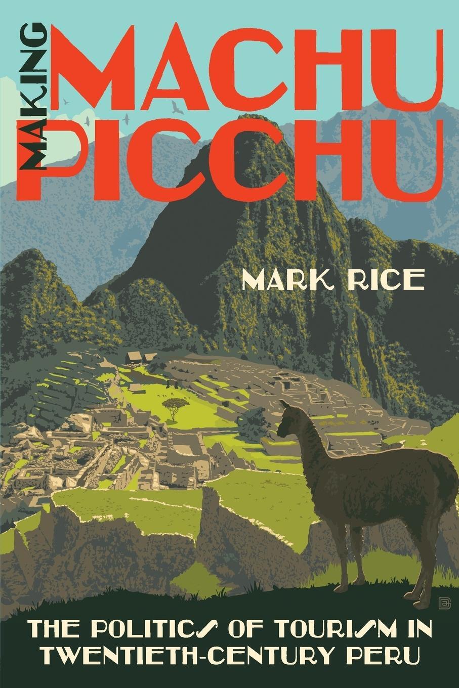 Cover: 9781469643533 | Making Machu Picchu | Mark Rice | Taschenbuch | Paperback | Englisch