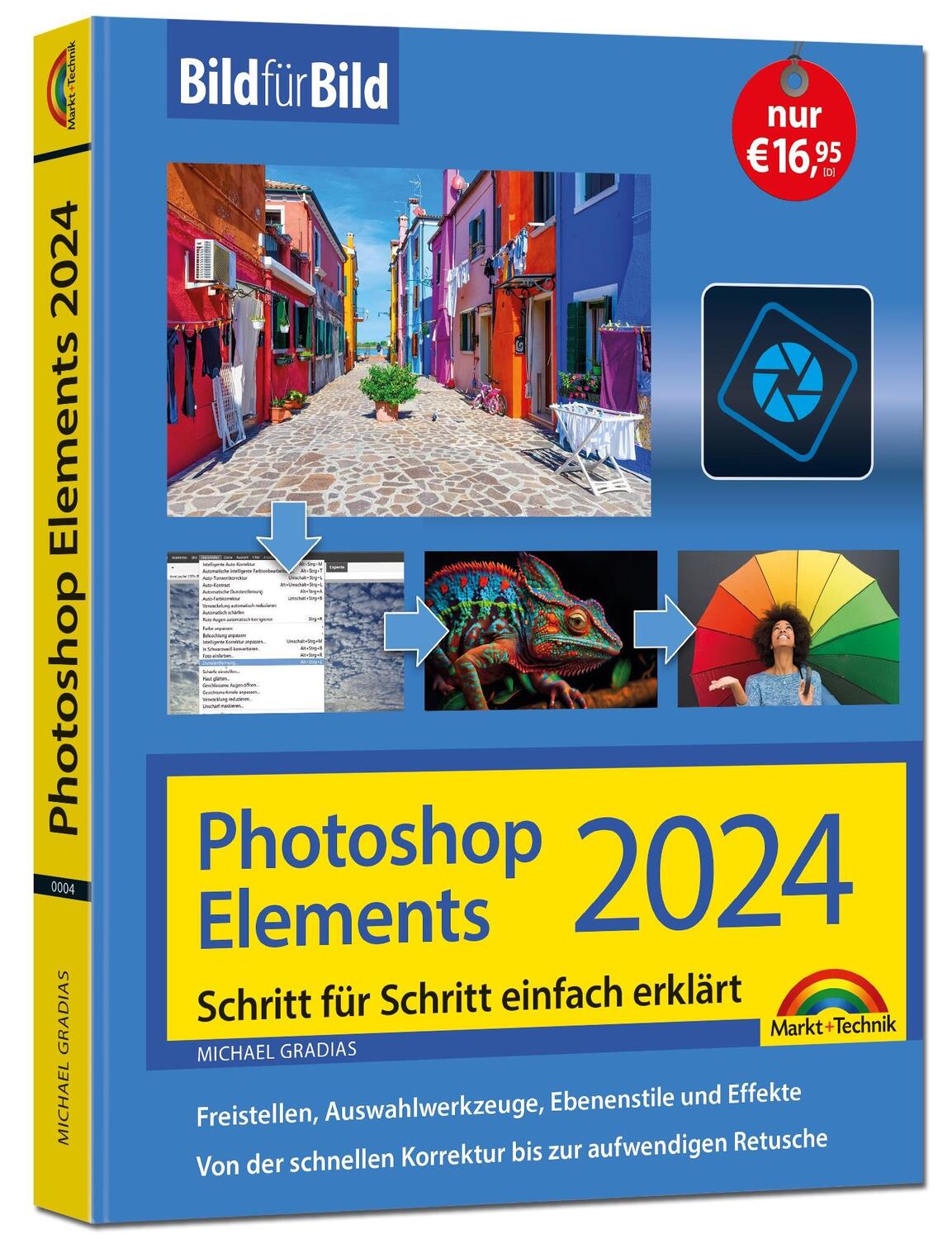 Cover: 9783988100047 | Photoshop Elements 2024 Bild für Bild erklärt | Michael Gradias | Buch