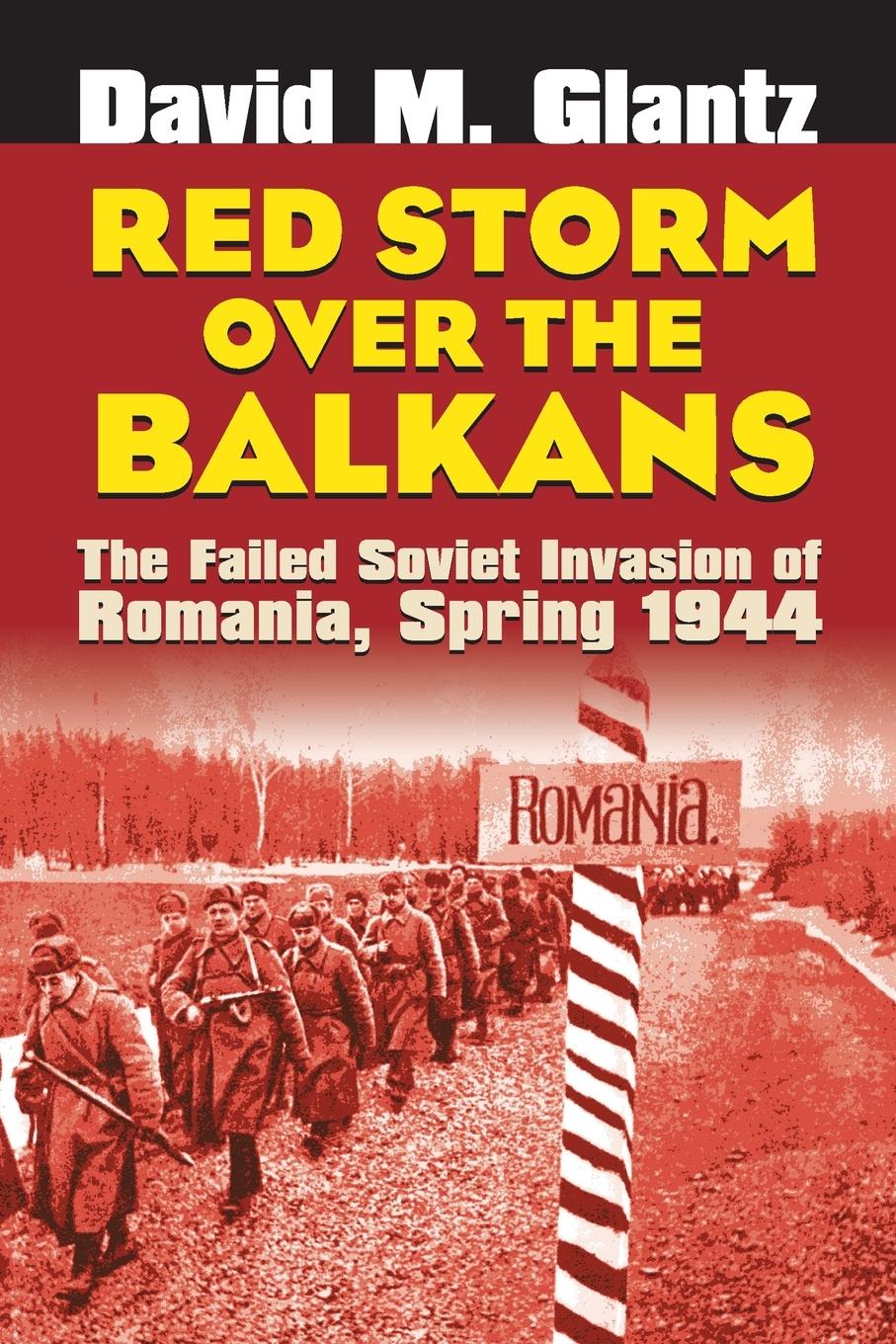 Cover: 9780700639489 | Red Storm Over the Balkans | David M. Glantz | Taschenbuch | Englisch