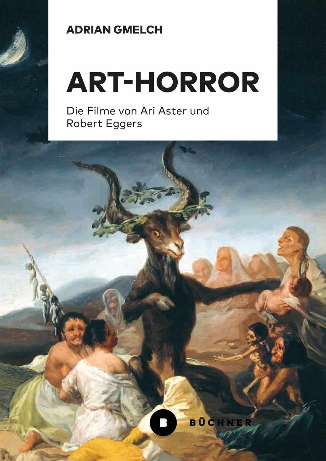 Cover: 9783963173189 | Art-Horror | Die Filme von Ari Aster und Robert Eggers | Adrian Gmelch