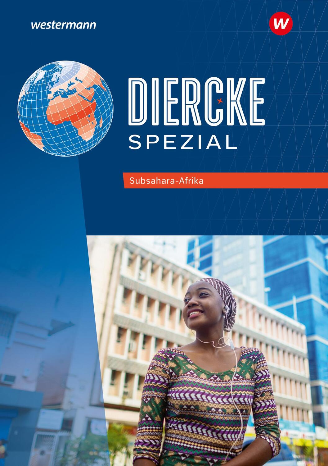 Cover: 9783141527001 | Diercke Spezial. Subsahara-Afrika. Aktuelle Ausgabe für die...