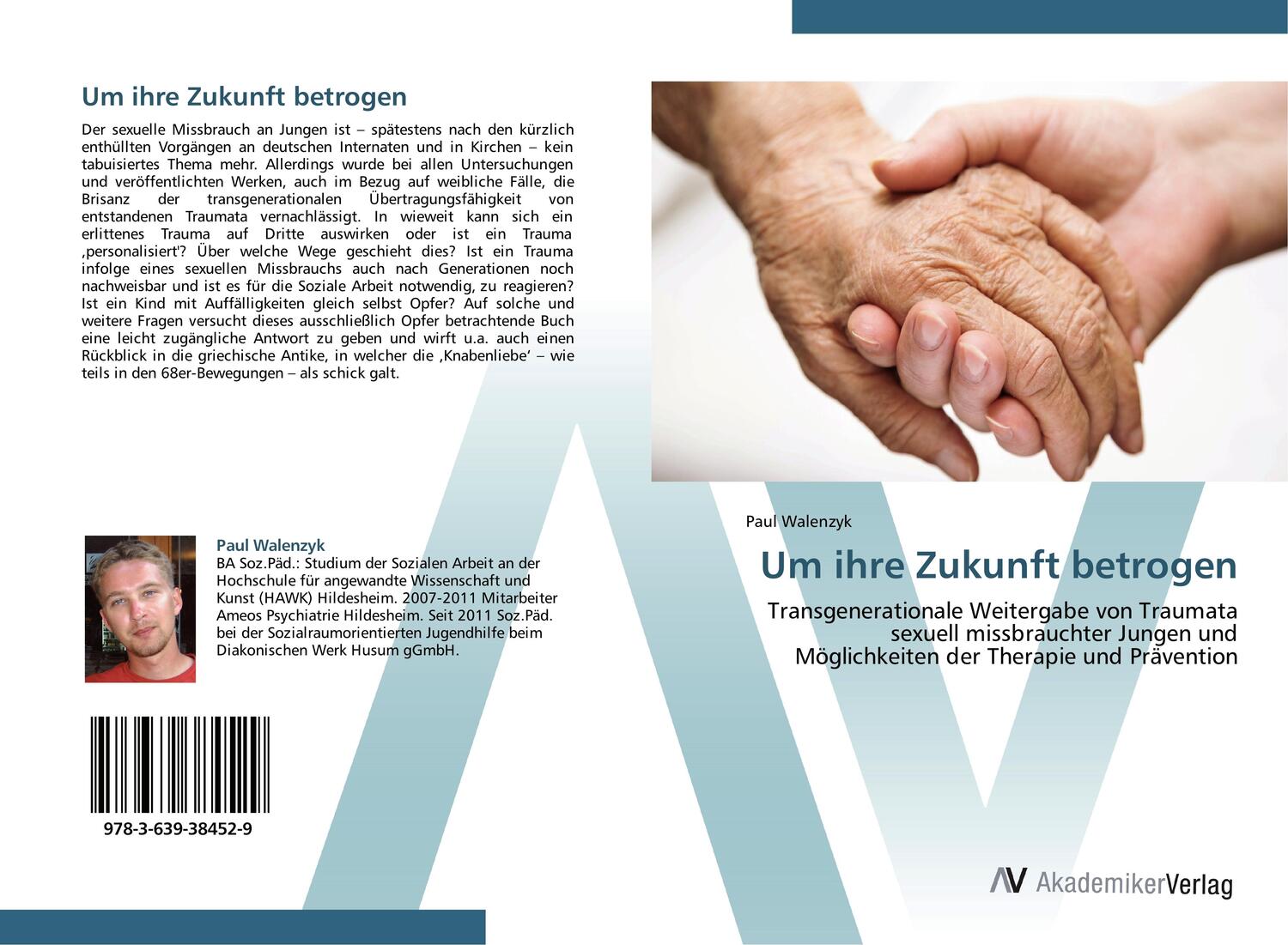 Cover: 9783639384529 | Um ihre Zukunft betrogen | Paul Walenzyk | Taschenbuch | Paperback
