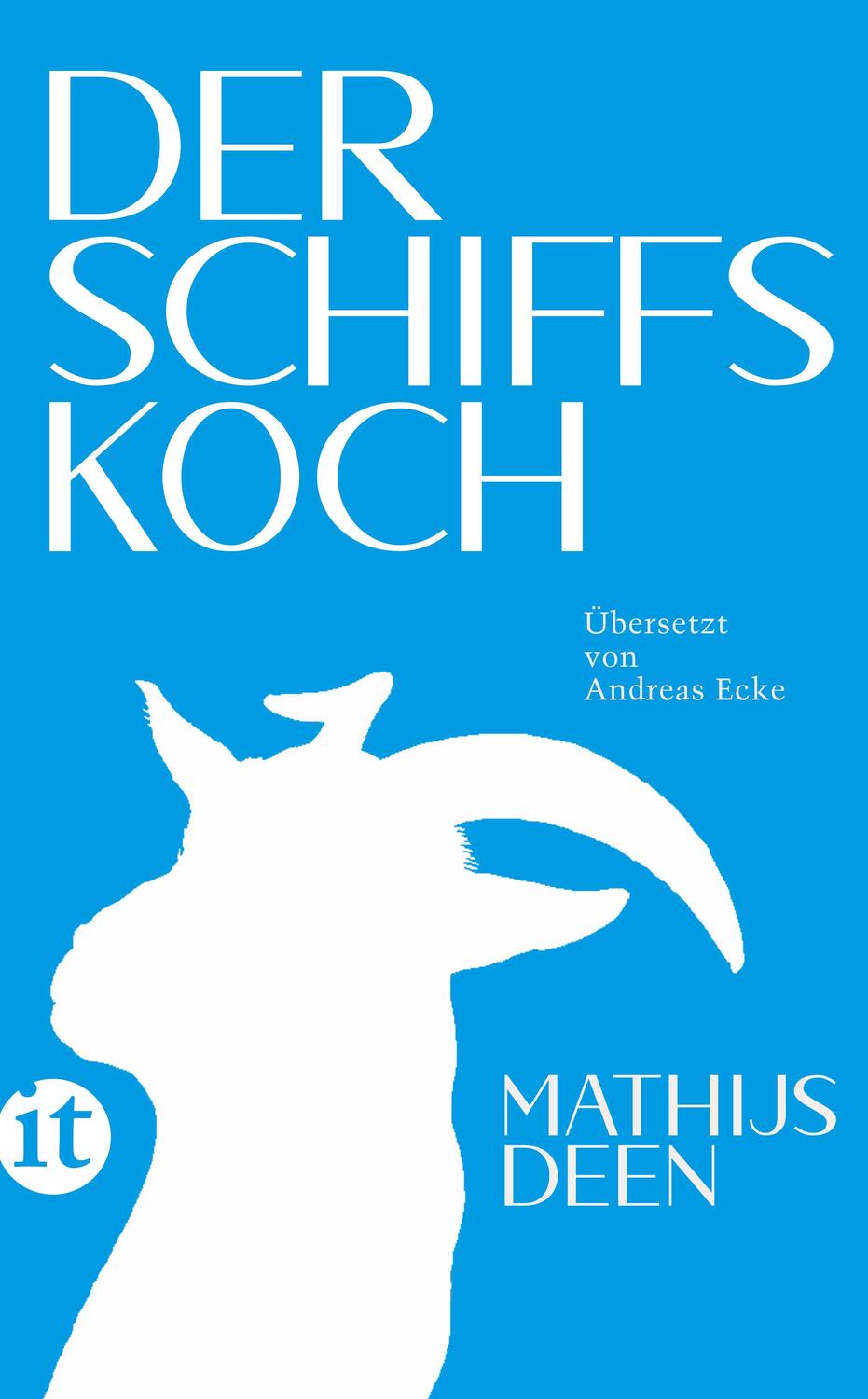 Cover: 9783458682448 | Der Schiffskoch | Mathijs Deen | Taschenbuch | Insel-Taschenbücher