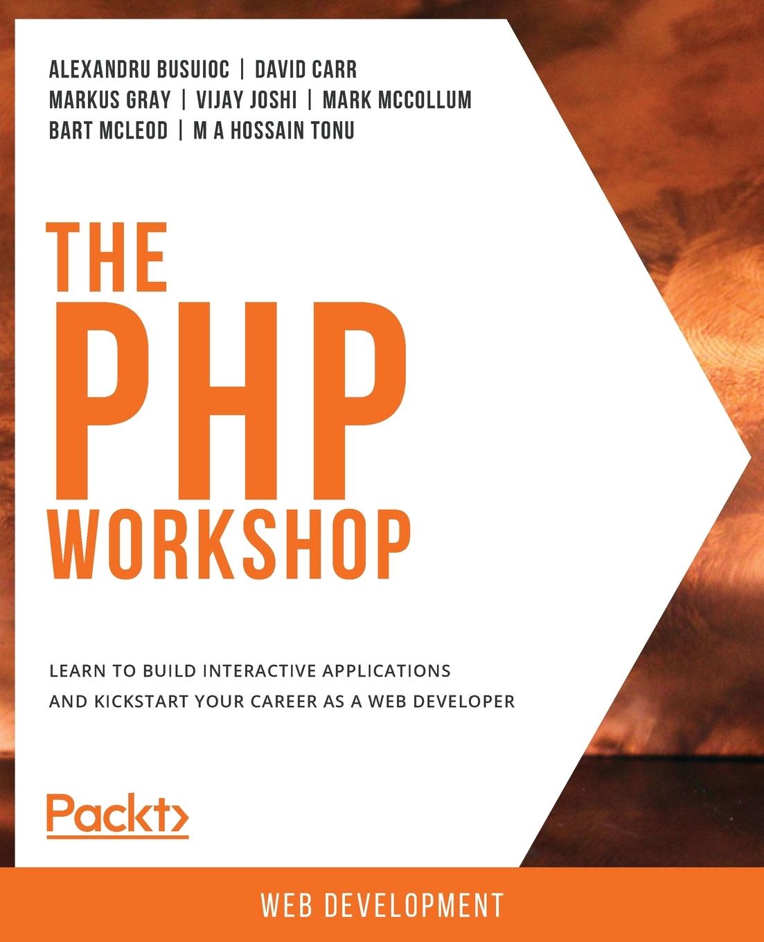 Cover: 9781838648916 | The PHP Workshop | Alexandru Busuioc (u. a.) | Taschenbuch | Englisch