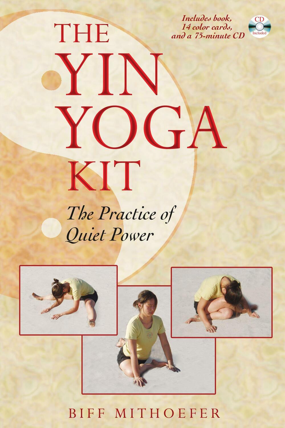 Cover: 9781594771163 | Mithoefer, B: The Yin Yoga Kit | The Practice of Quiet Power | 2006