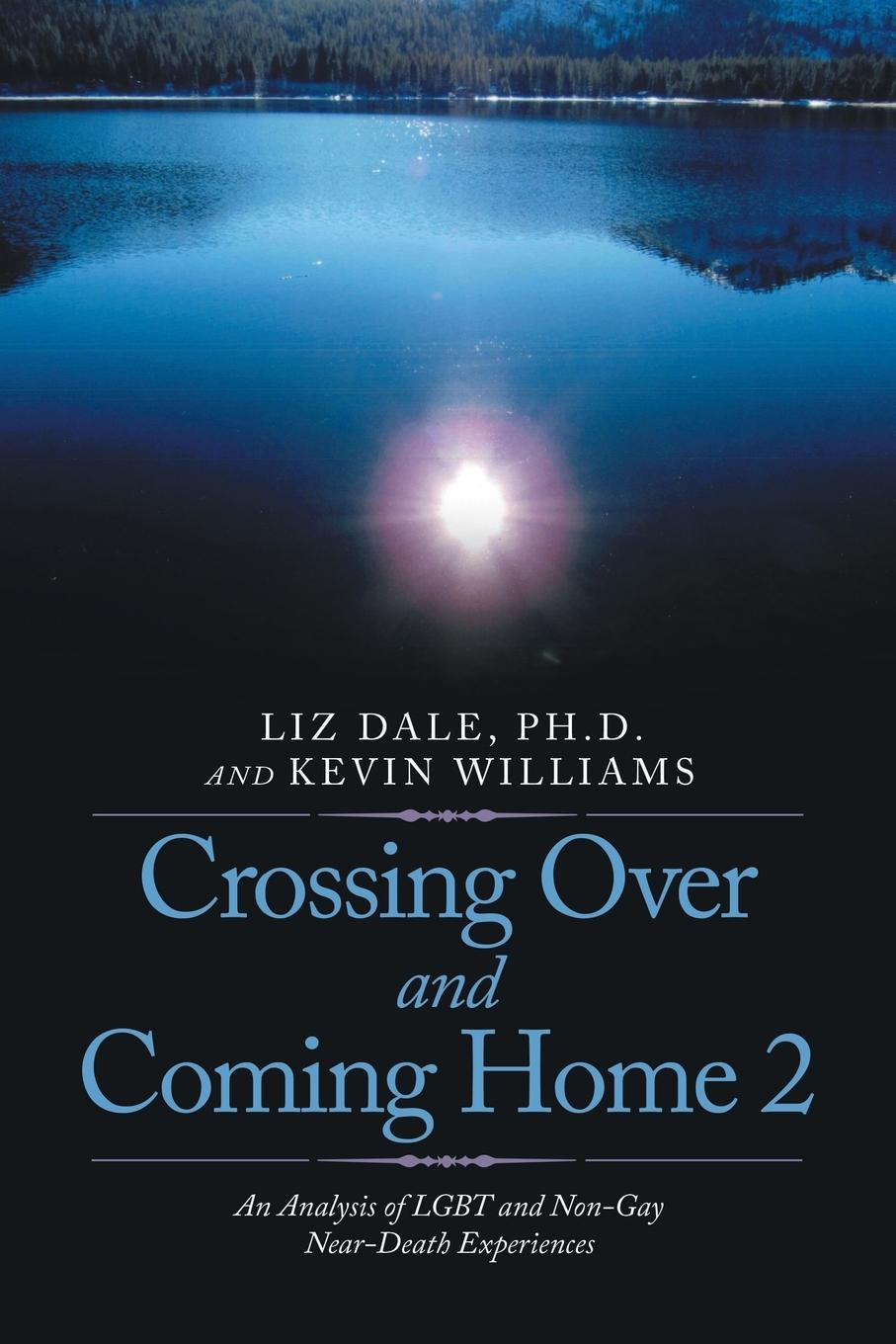 Cover: 9798765231098 | Crossing over and Coming Home 2 | Liz Dale (u. a.) | Taschenbuch