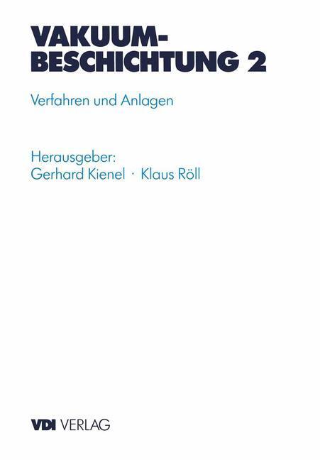 Cover: 9783642633980 | Vakuumbeschichtung | Verfahren und Anlagen | Klaus Röll (u. a.) | Buch