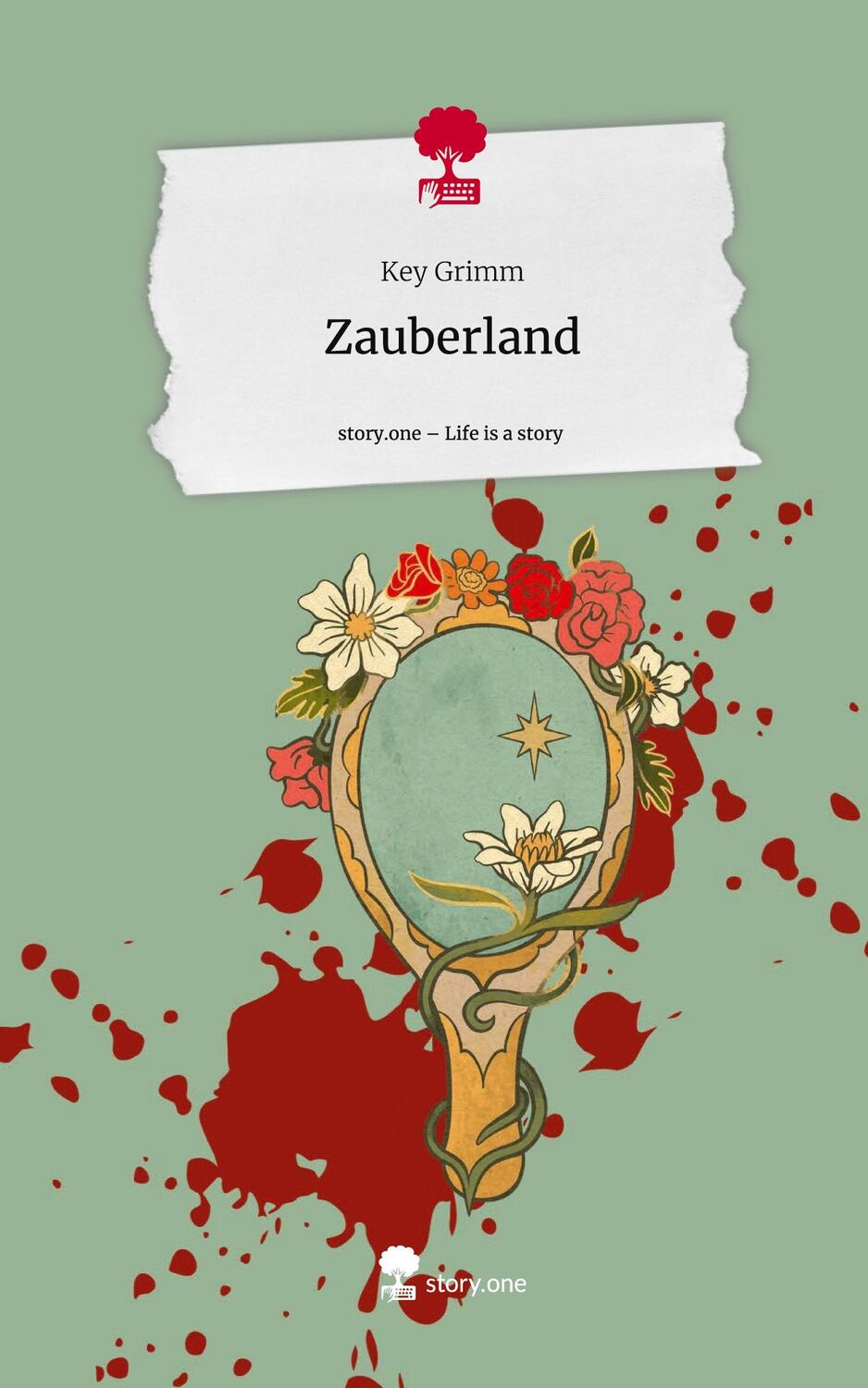Cover: 9783711504609 | Zauberland. Life is a Story - story.one | Key Grimm | Buch | 80 S.