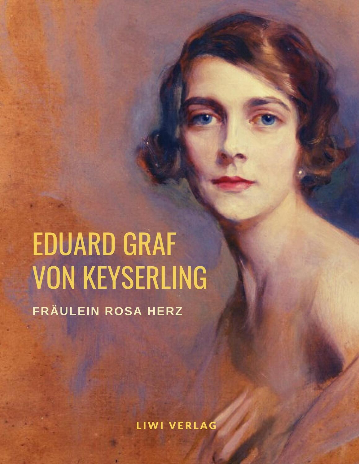 Cover: 9783965422742 | Fräulein Rosa Herz | Eduard Graf von Keyserling | Taschenbuch