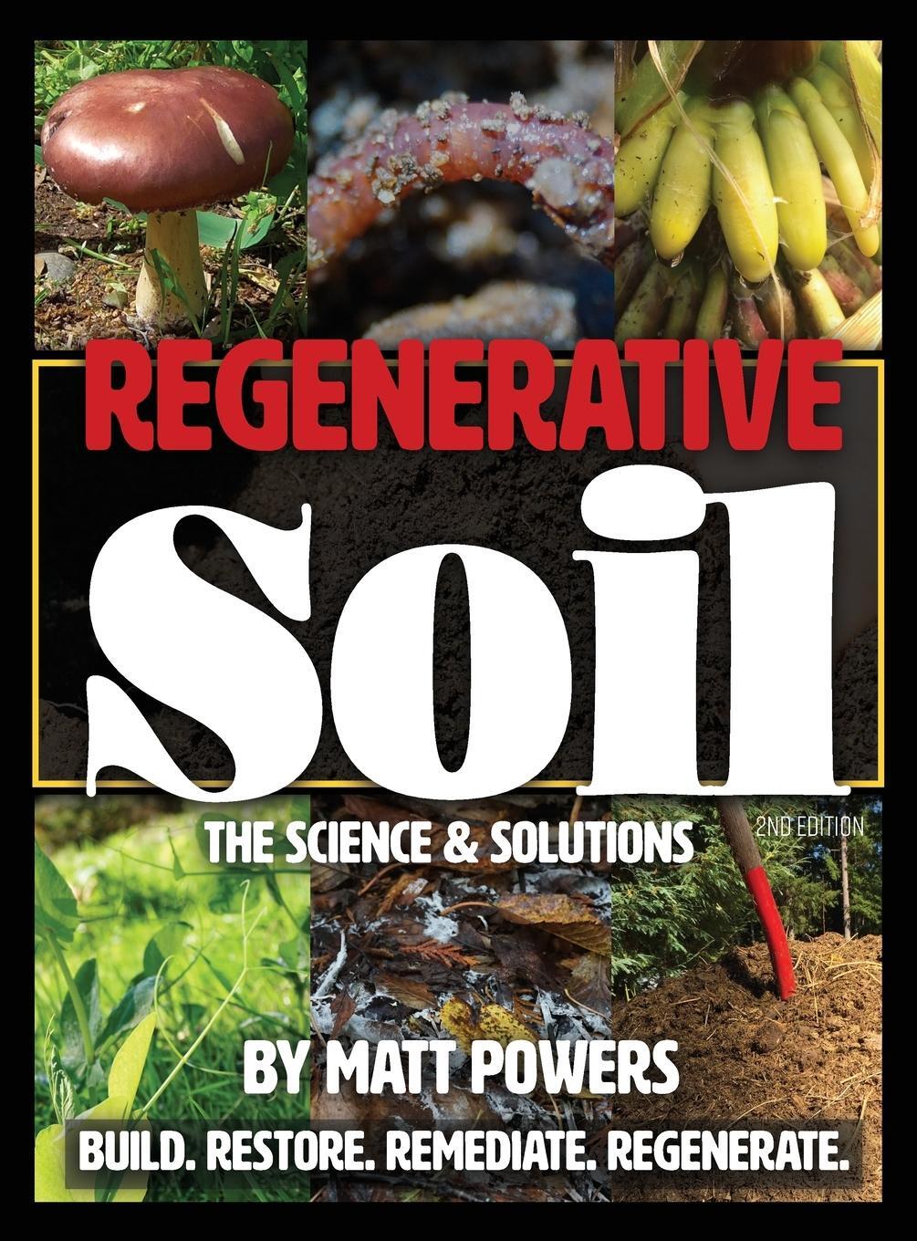 Cover: 9781732187894 | Regenerative Soil | The Science and Solutions | Matt Powers | Buch