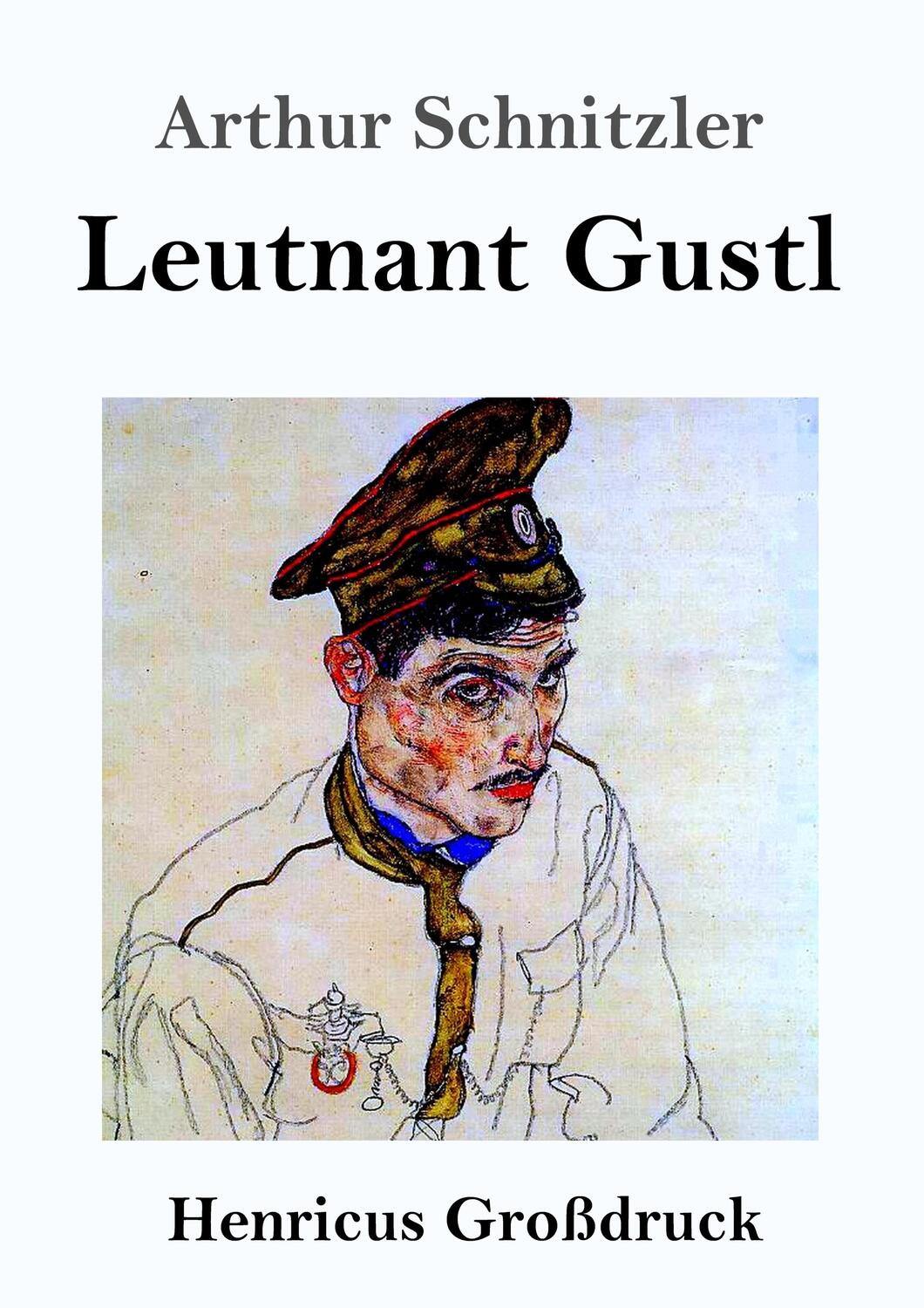 Cover: 9783847826460 | Leutnant Gustl (Großdruck) | Arthur Schnitzler | Taschenbuch | Deutsch
