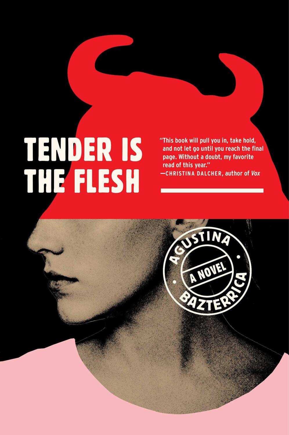 Cover: 9781982150921 | Tender Is the Flesh | Agustina Bazterrica | Taschenbuch | Englisch