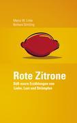 Cover: 9783833419768 | Rote Zitrone | Süß-saure Erzählungen von Liebe, Lust und Strümpfen