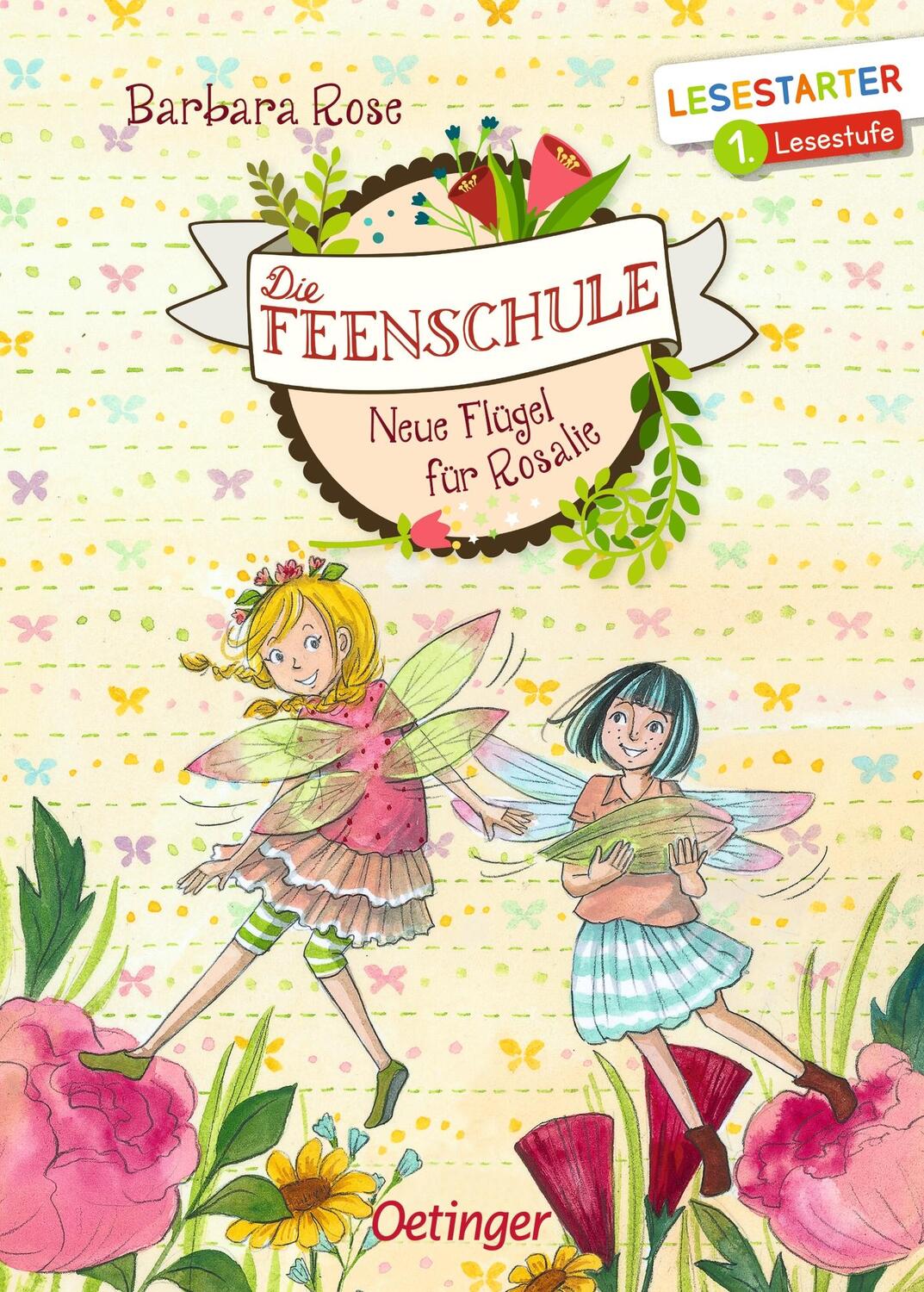 Cover: 9783789113543 | Die Feenschule | Neue Flügel für Rosalie | Barbara Rose | Buch | 64 S.