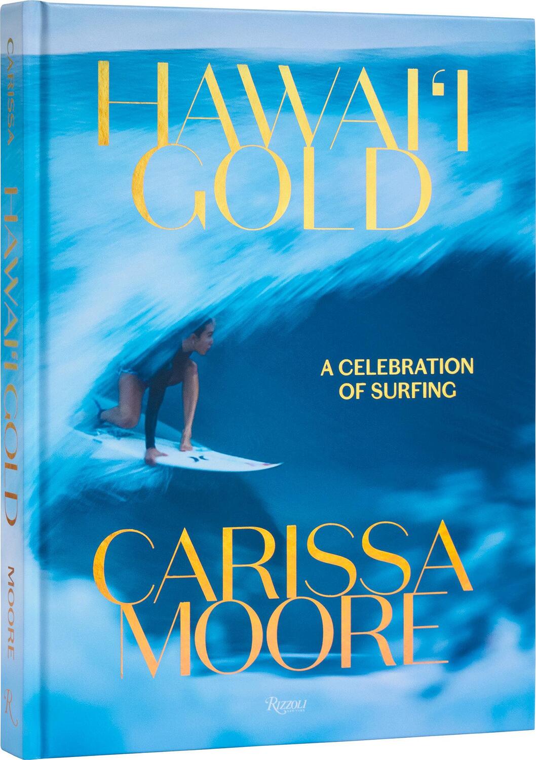 Cover: 9780847899906 | Carissa Moore | Hawaii Gold: A Celebration of Surfing | Carissa Moore