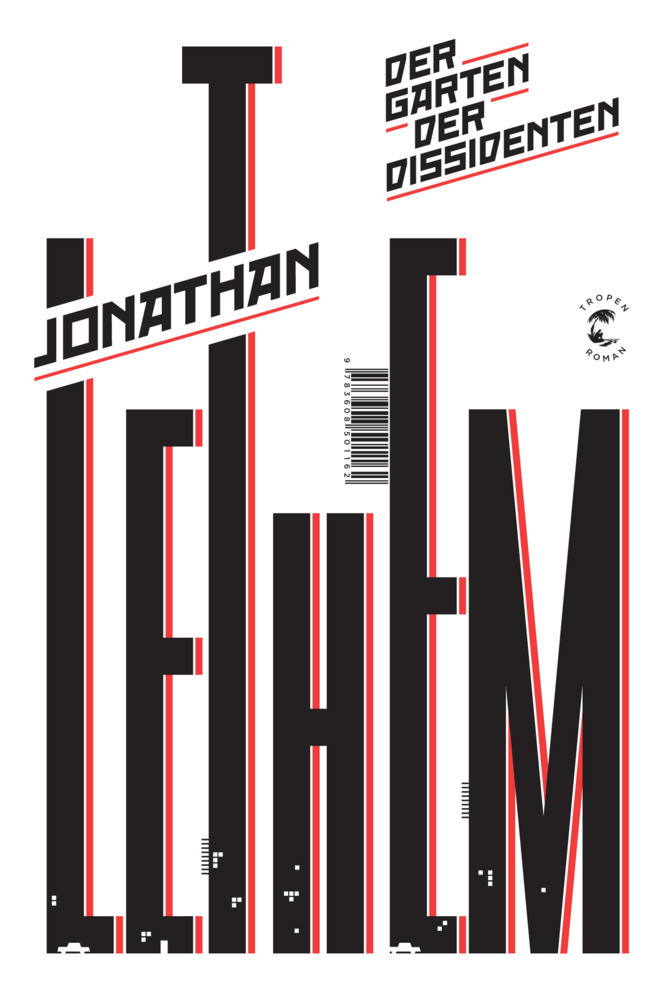 Cover: 9783608501162 | Der Garten der Dissidenten | Roman | Jonathan Lethem | Buch | 480 S.