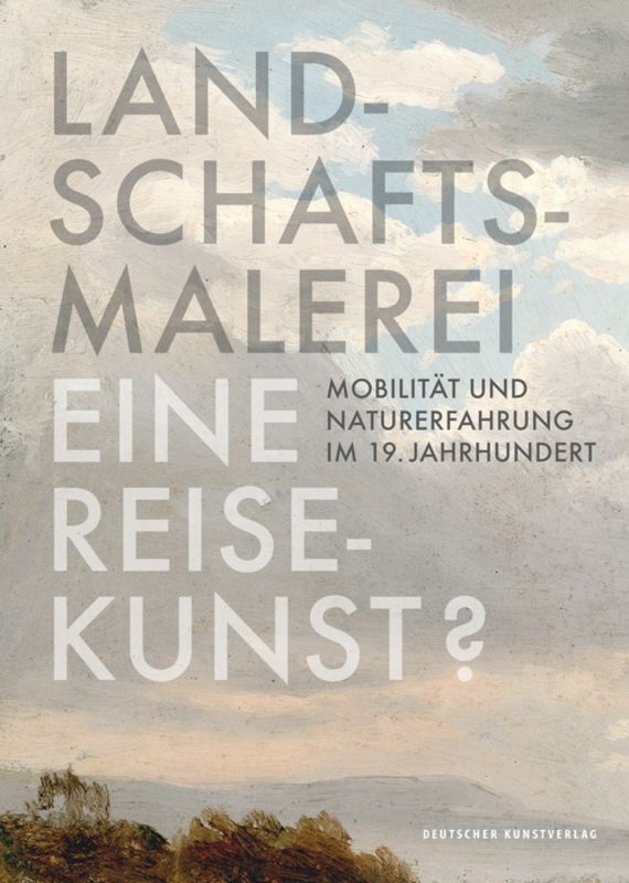 Cover: 9783422074095 | Landschaftsmalerei, eine Reisekunst? | Claudia Denk (u. a.) | Buch