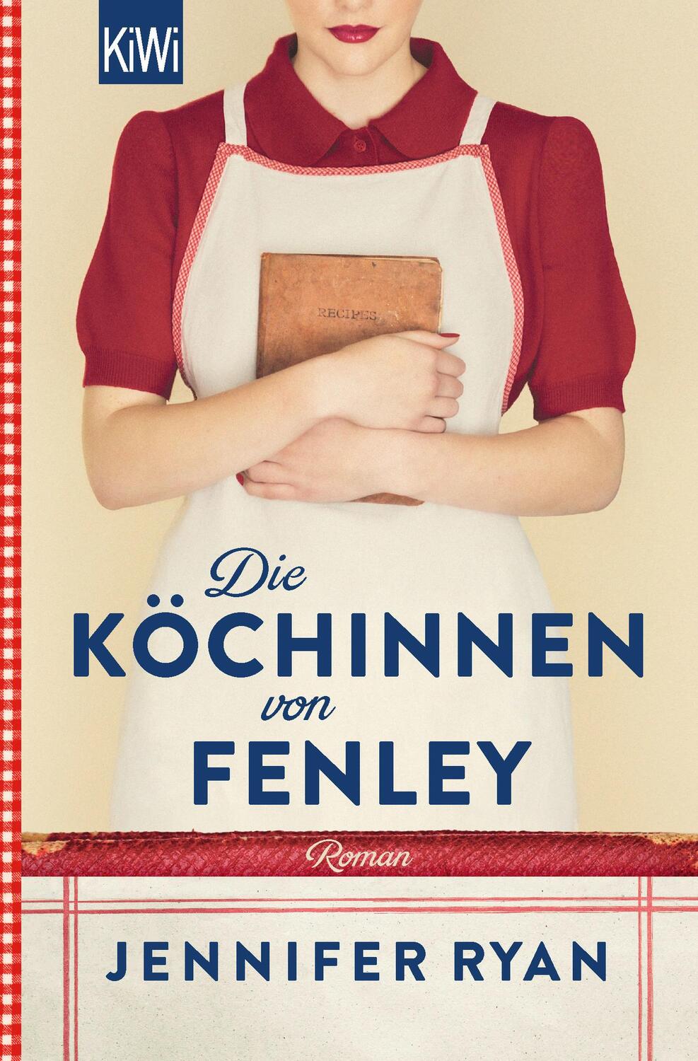 Cover: 9783462006629 | Die Köchinnen von Fenley | Roman | Jennifer Ryan | Taschenbuch | 2024