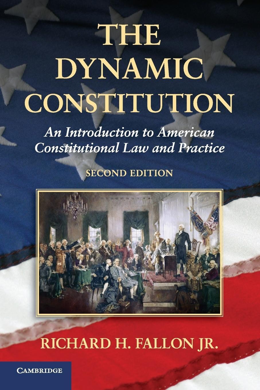 Cover: 9781107642577 | The Dynamic Constitution | Jr Richard H. Fallon | Taschenbuch | 2015