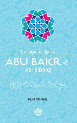 Cover: 9781597843713 | Abu Bakr As-Siddiq | Ruhi Demirel | Taschenbuch | Age of Bliss | 2016