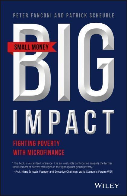 Cover: 9781119338208 | Small Money Big Impact | Fighting Poverty with Microfinance | Buch