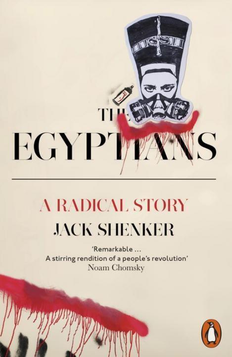 Cover: 9780718193126 | The Egyptians | A Radical Story | Jack Shenker | Taschenbuch | 2017
