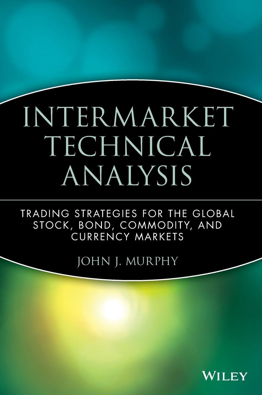 Cover: 9780471524335 | Intermarket Technical Analysis | John J. Murphy | Buch | Englisch