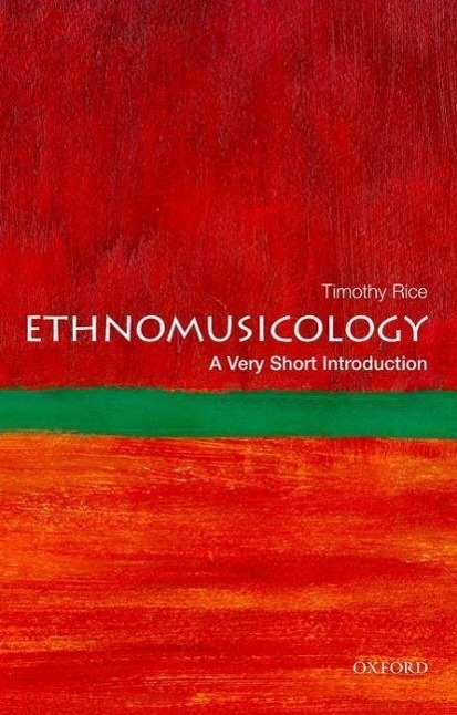Cover: 9780199794379 | Ethnomusicology | Timothy Rice | Taschenbuch | Buch | Englisch | 2013