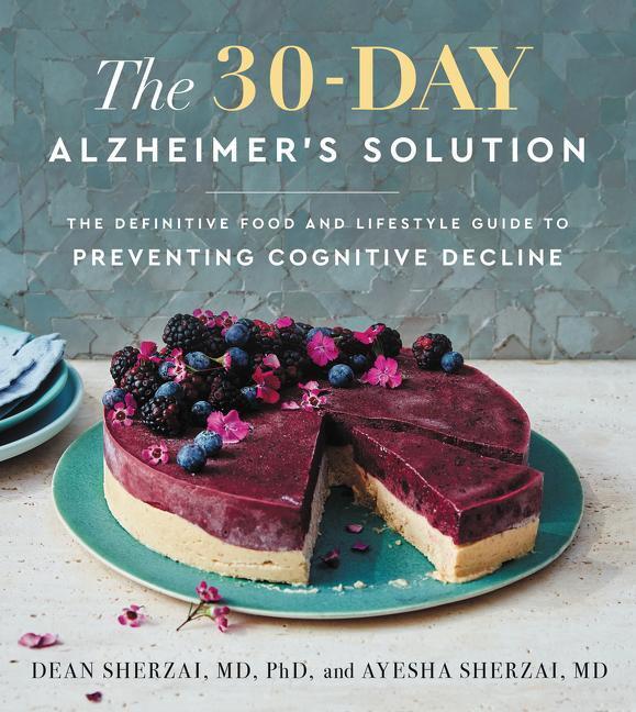 Cover: 9780062996954 | The 30-Day Alzheimer's Solution | Dean Sherzai (u. a.) | Buch | 2021