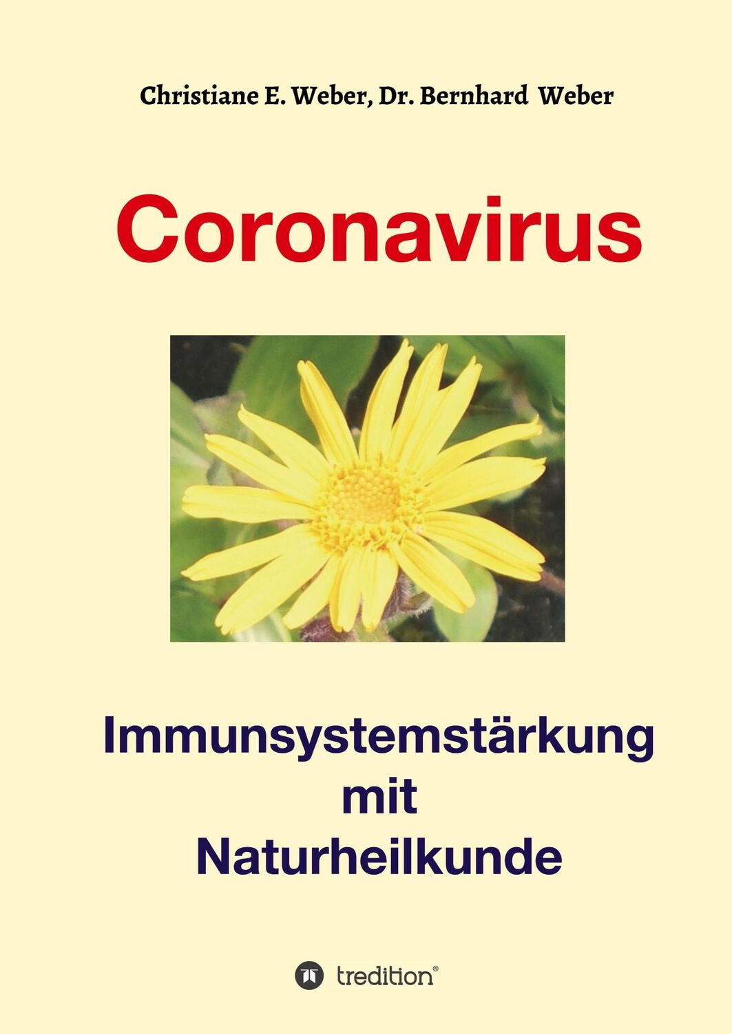 Cover: 9783347046368 | Coronavirus - Immunsystemstärkung | Bernhard Weber | Buch | 112 S.