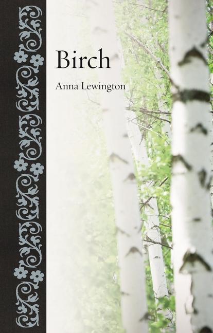 Cover: 9781789140118 | Birch | Anna Lewington | Buch | Botanical | Gebunden | Englisch | 2018