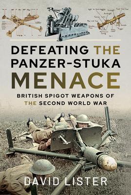 Cover: 9781526787156 | Defeating the Panzer-Stuka Menace | David Lister | Buch | Gebunden
