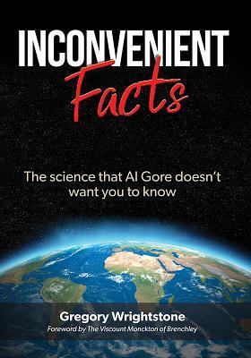 Cover: 9781545614105 | Inconvenient Facts: The Science That Al Gore Doesn't Want You to Know