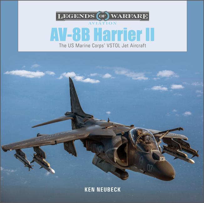 Cover: 9780764363405 | AV-8B Harrier II | The US Marine Corps' VSTOL Jet Aircraft | Neubeck