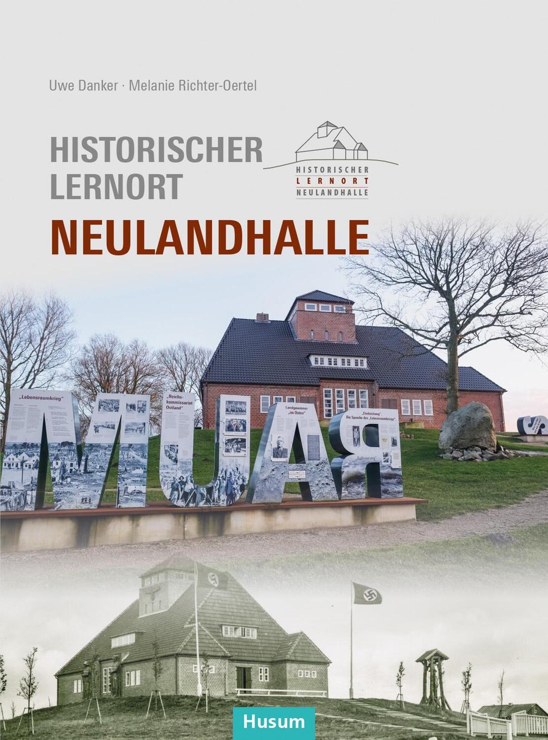 Cover: 9783967171273 | Historischer Lernort Neulandhalle | Uwe Danker (u. a.) | Taschenbuch