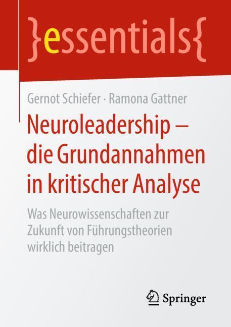 Cover: 9783658234775 | Neuroleadership ¿ die Grundannahmen in kritischer Analyse | Buch