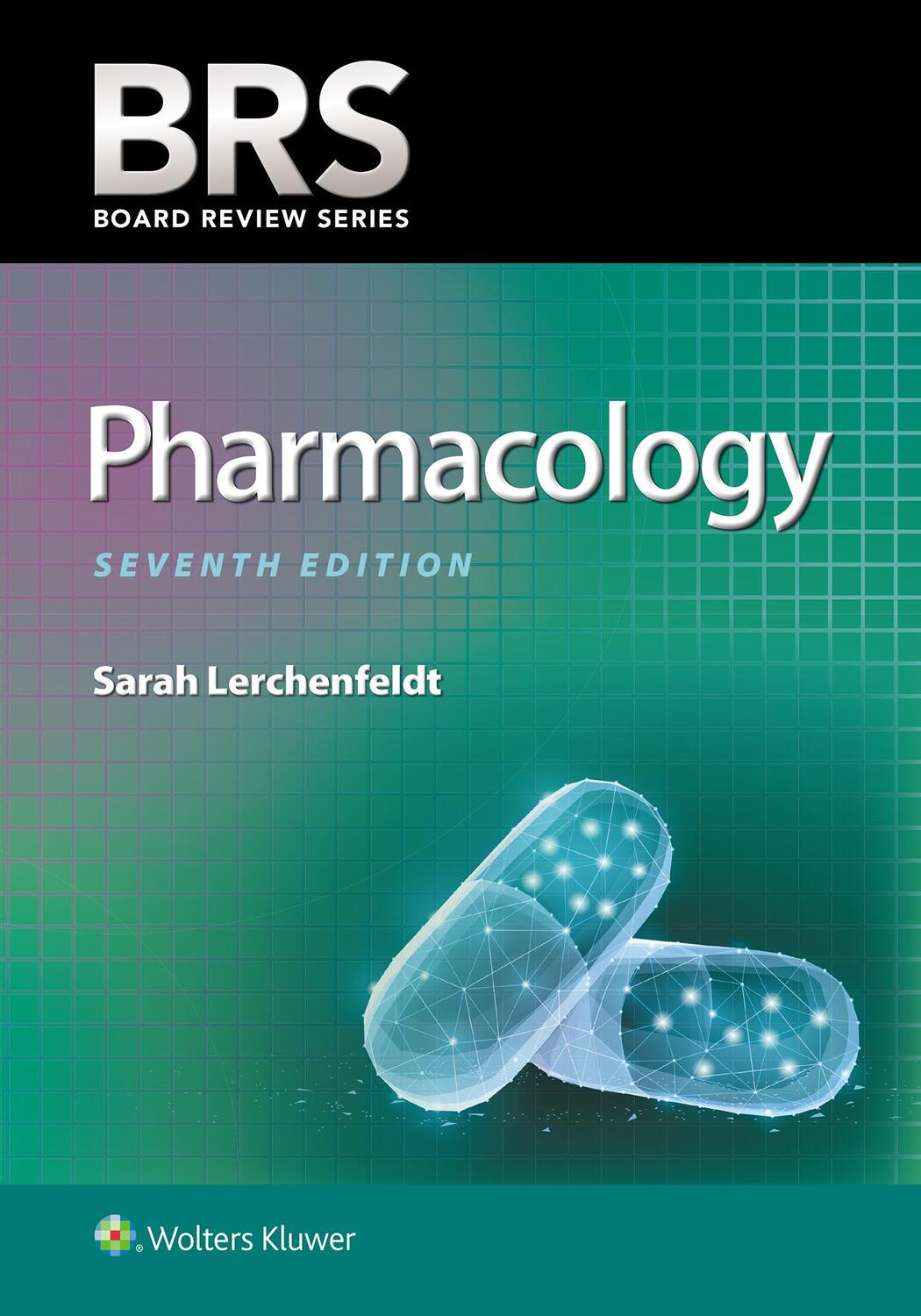 Cover: 9781975105495 | BRS Pharmacology | Sarah Lerchenfeldt (u. a.) | Taschenbuch | Englisch