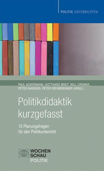 Cover: 9783899745801 | Politikdidaktik kurzgefasst | 13 Planungsfragen für den Unterricht