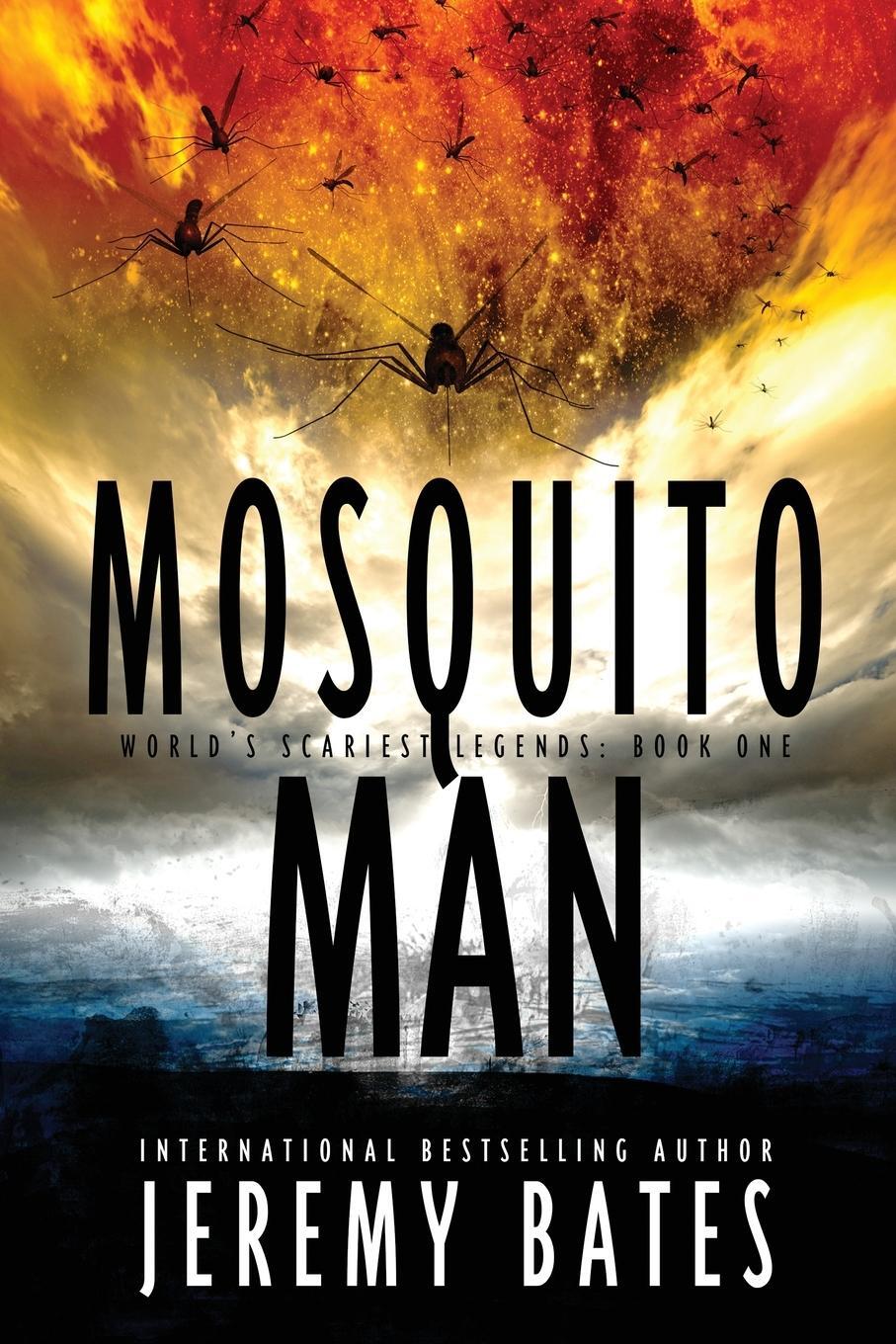 Cover: 9781988091310 | Mosquito Man | Jeremy Bates | Taschenbuch | World's Scariest Legends
