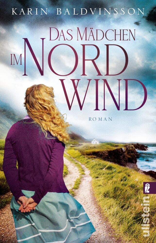 Cover: 9783548062945 | Das Mädchen im Nordwind | Karin Baldvinsson | Taschenbuch | 576 S.