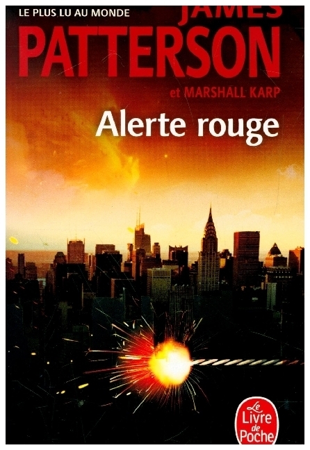 Cover: 9782253104162 | Alerte rouge | James Patterson (u. a.) | Taschenbuch | Französisch