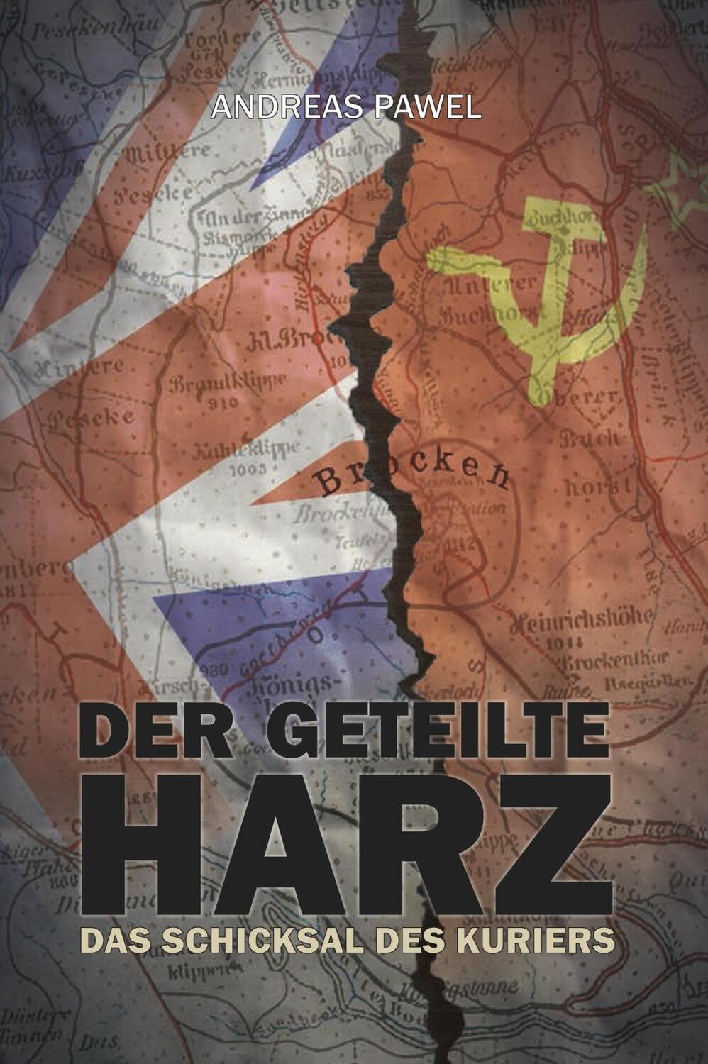 Cover: 9783942115957 | Festung Harz 02. Der geteilte Harz | Das Schicksal des Kuriers | Pawel