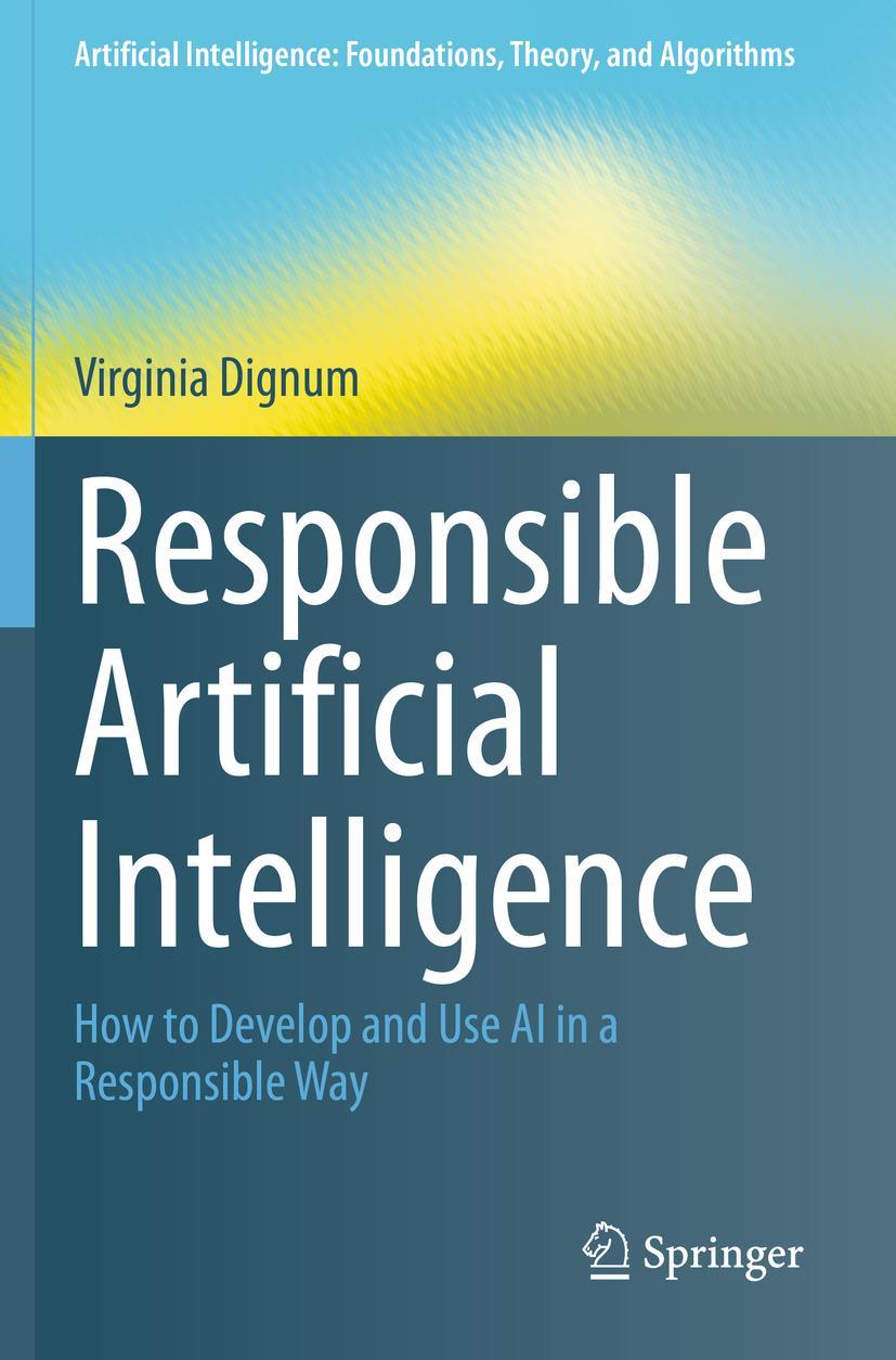 Cover: 9783030303730 | Responsible Artificial Intelligence | Virginia Dignum | Taschenbuch